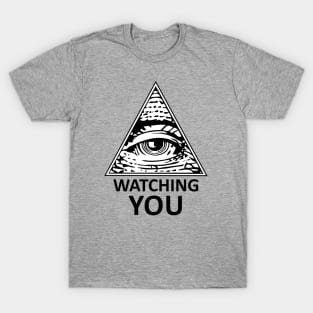 Watching you T-Shirt